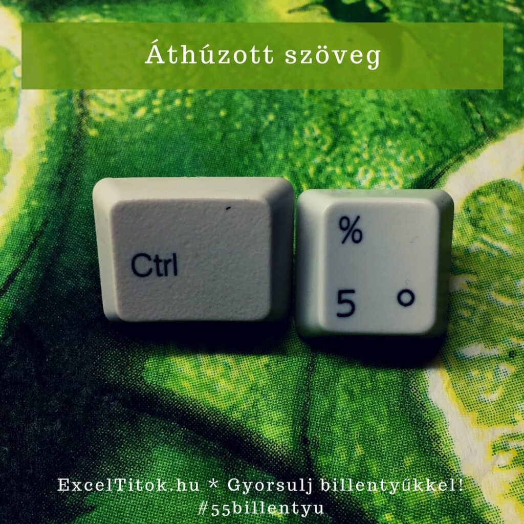 Az áthúzott szöveg gyorsbillentyűje a Ctrl 5 - ki/be kapcsolja